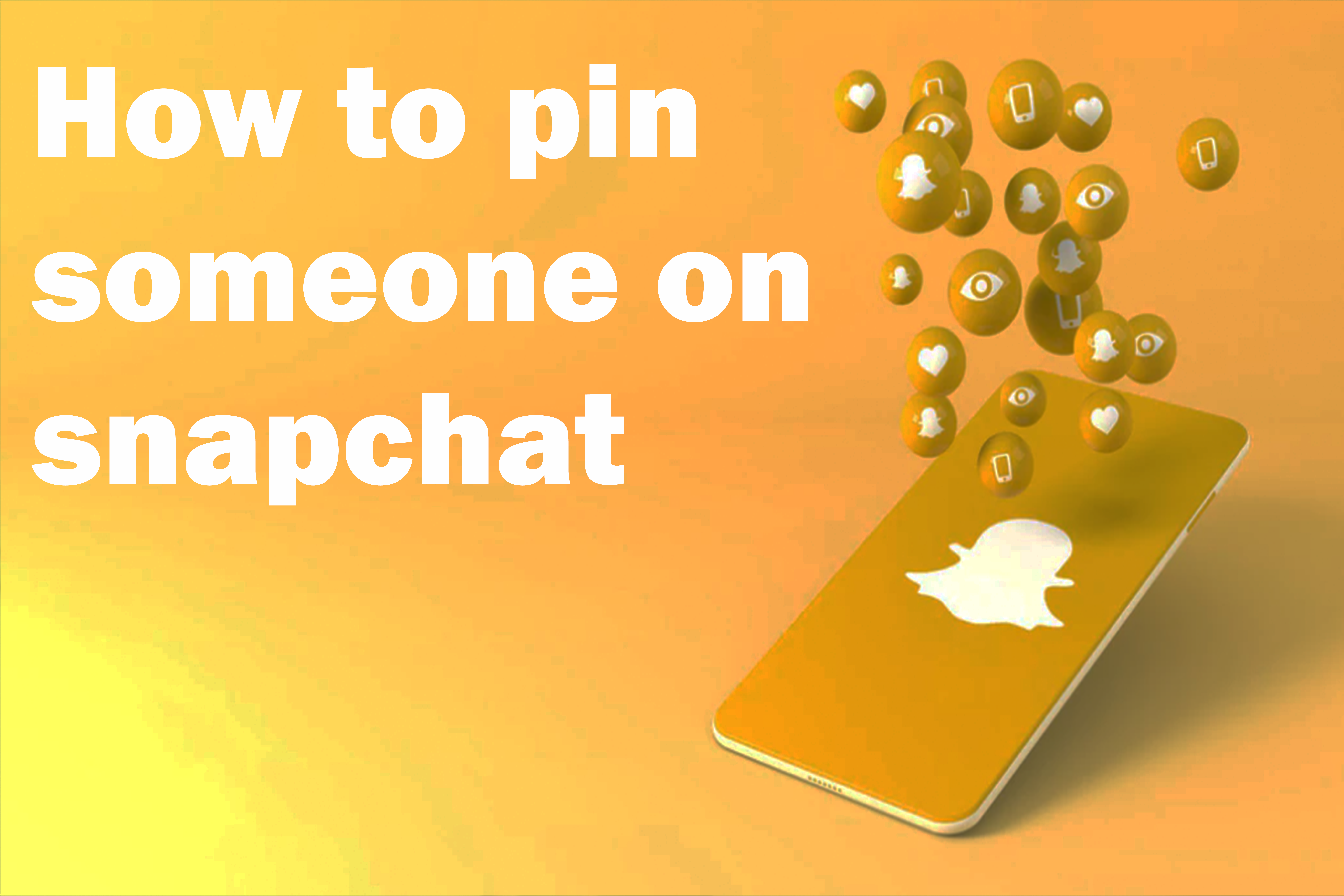 How to pin someone on snapchat